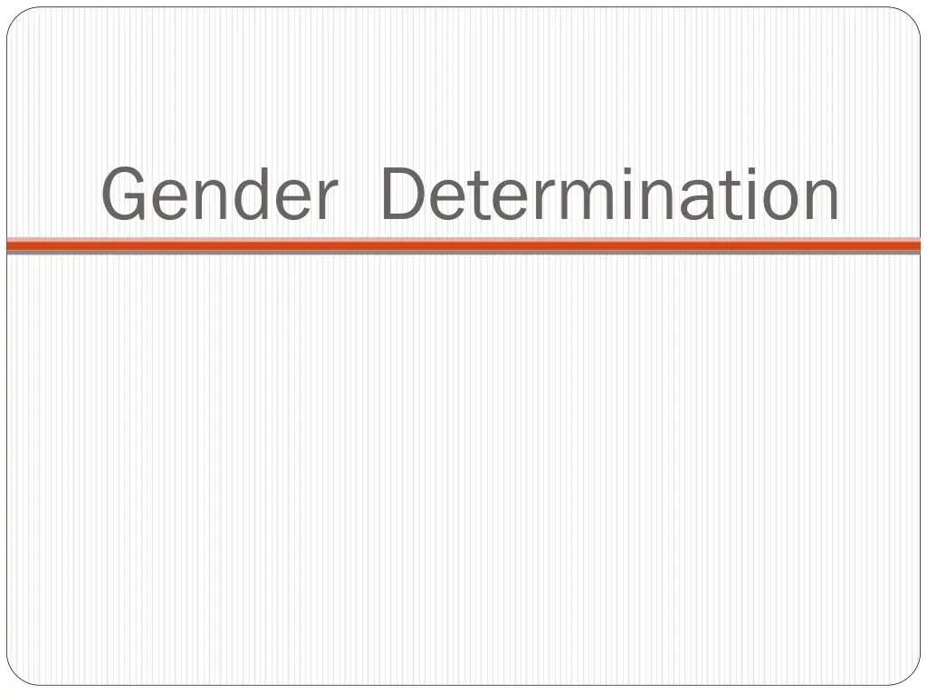 gender determination