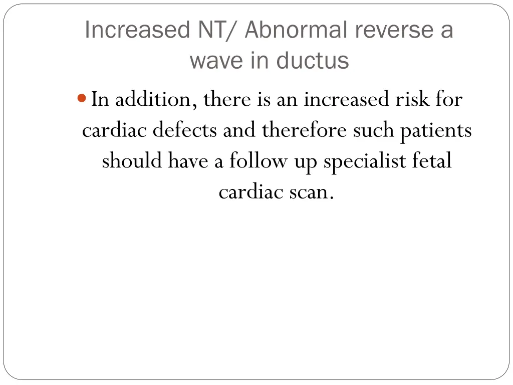 increased nt abnormal reverse a wave in ductus