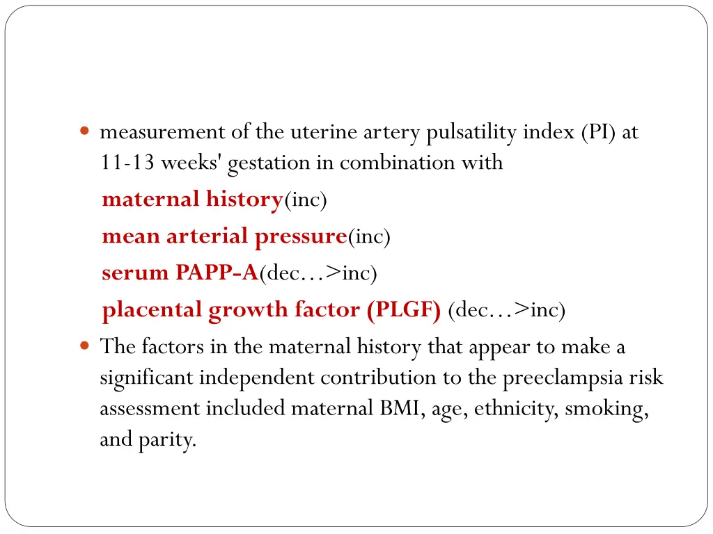 measurement of the uterine artery pulsatility