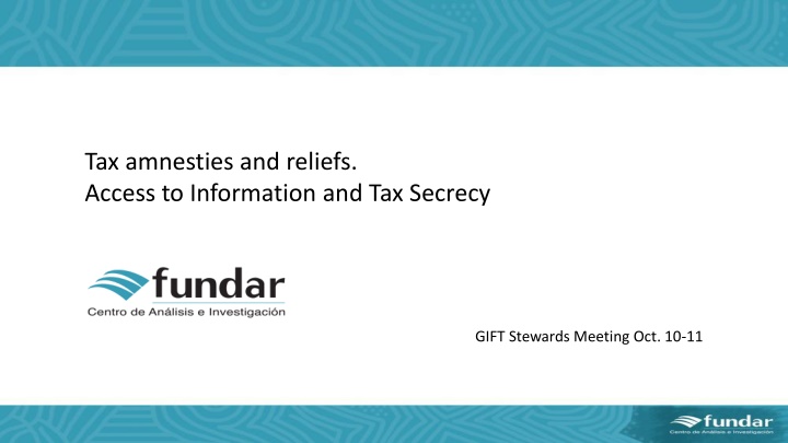 tax amnesties and reliefs access to information