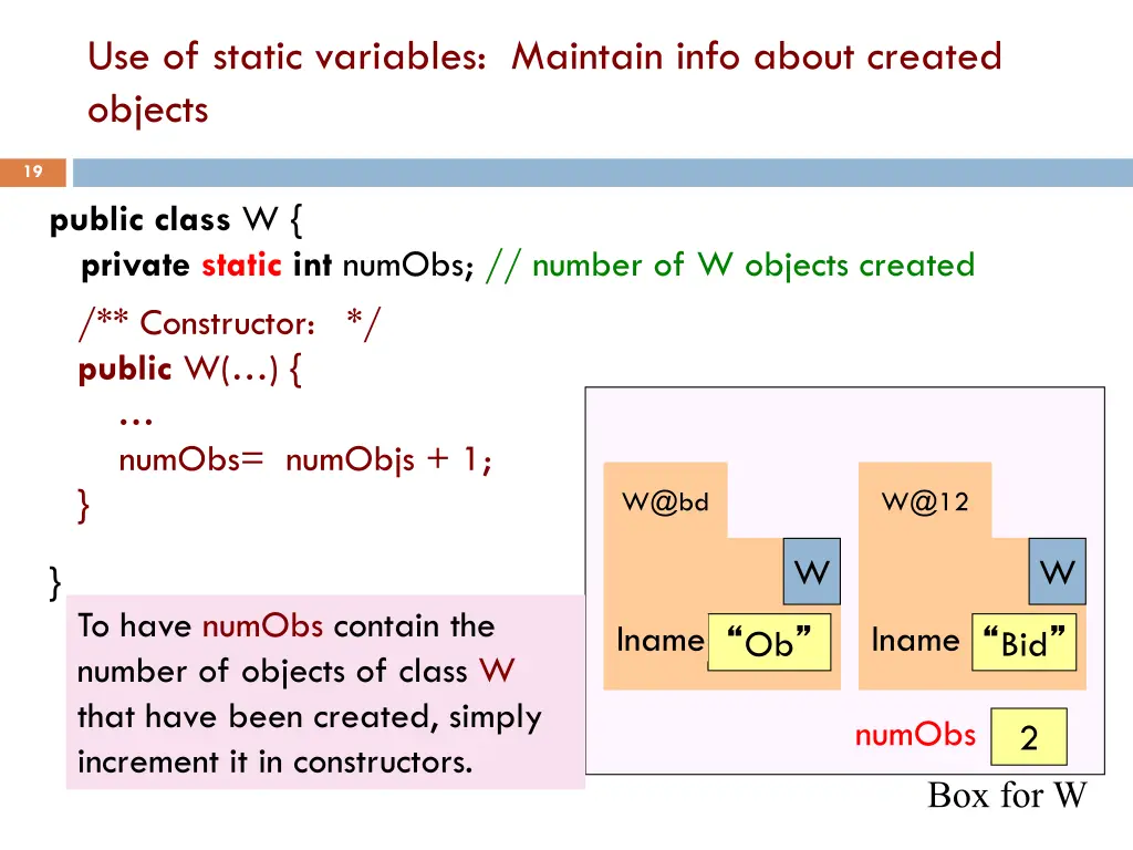 use of static variables maintain info about