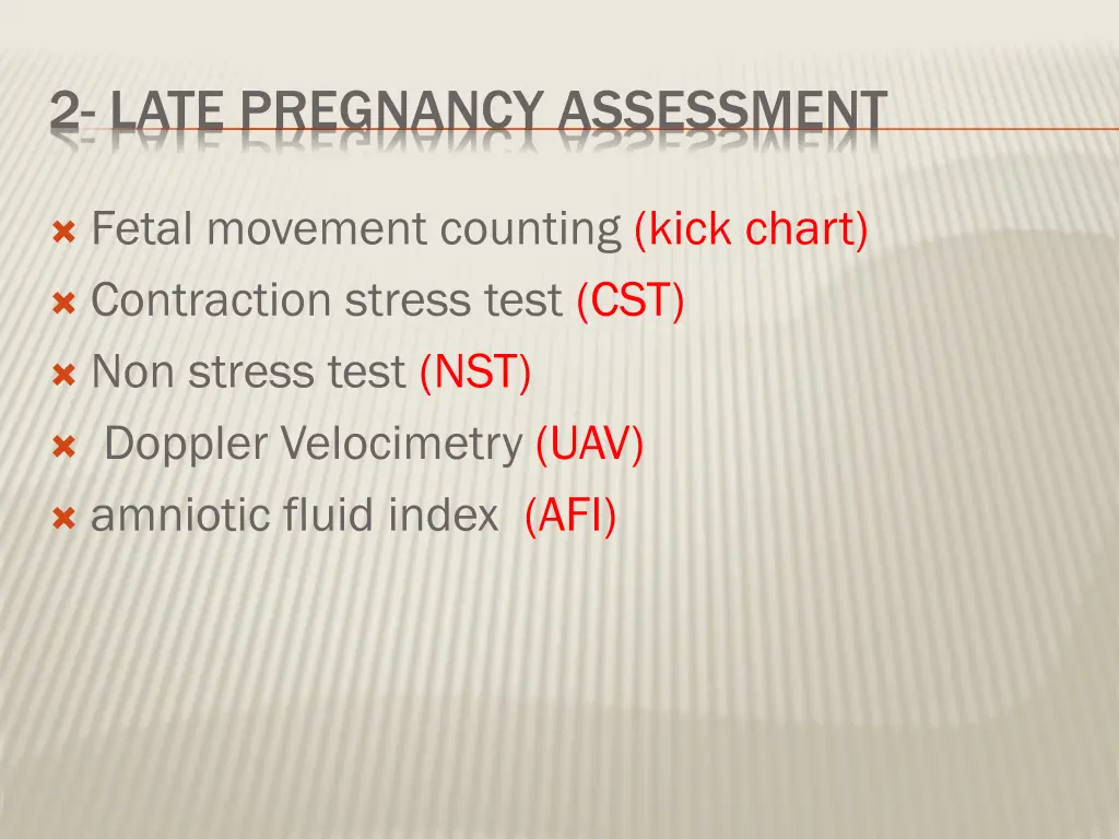 2 late pregnancy assessment