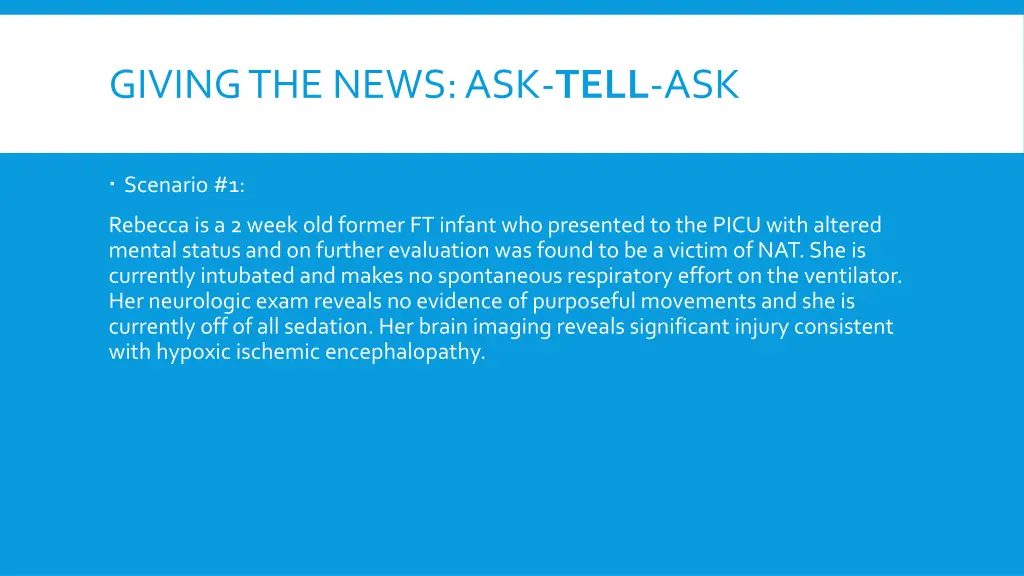 giving the news ask tell ask 3