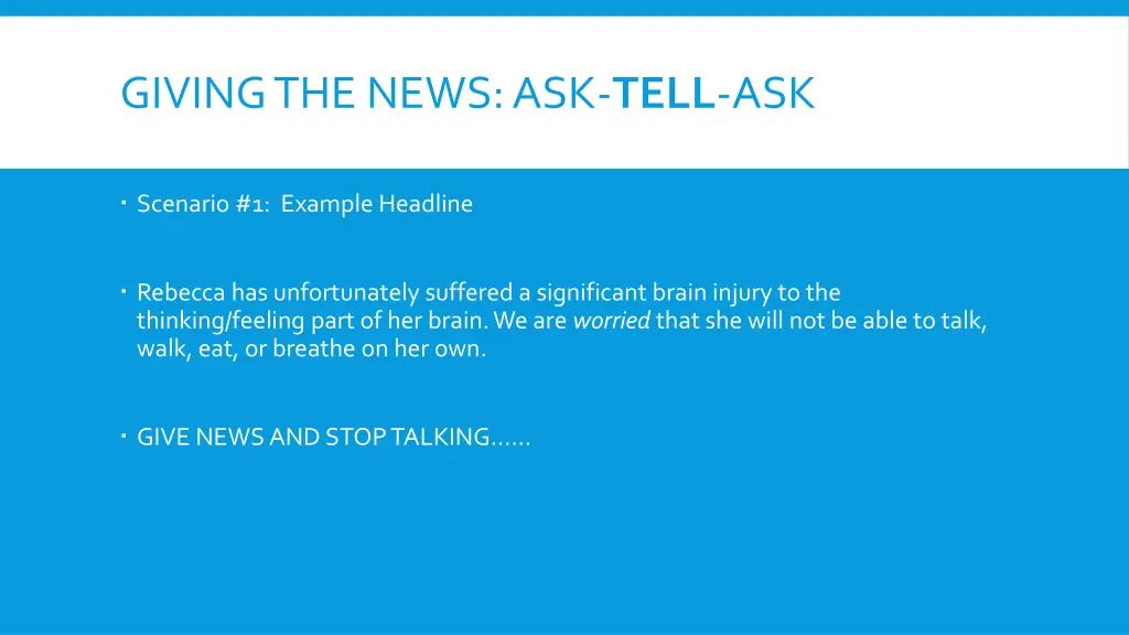 giving the news ask tell ask 4