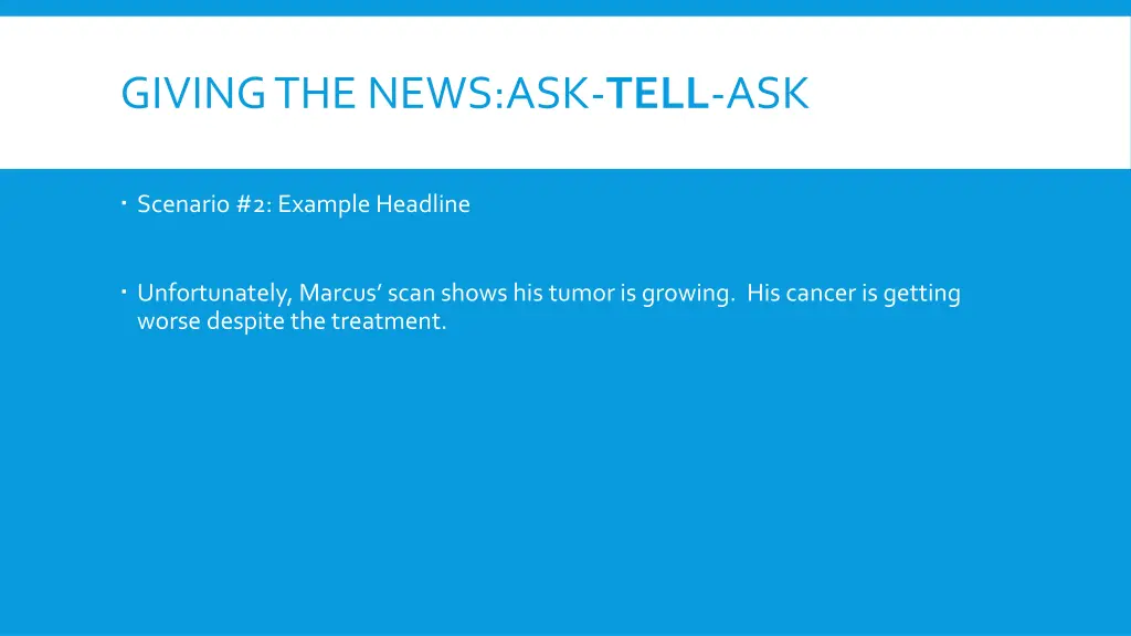 giving the news ask tell ask 6