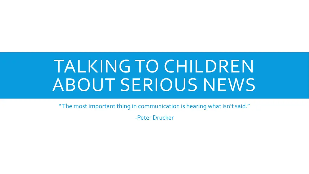 talking to children about serious news
