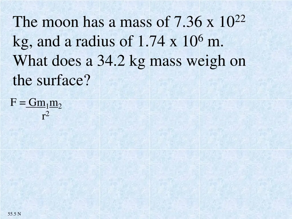 the moon has a mass