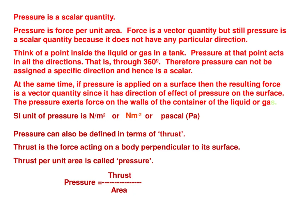 pressure is a scalar quantity