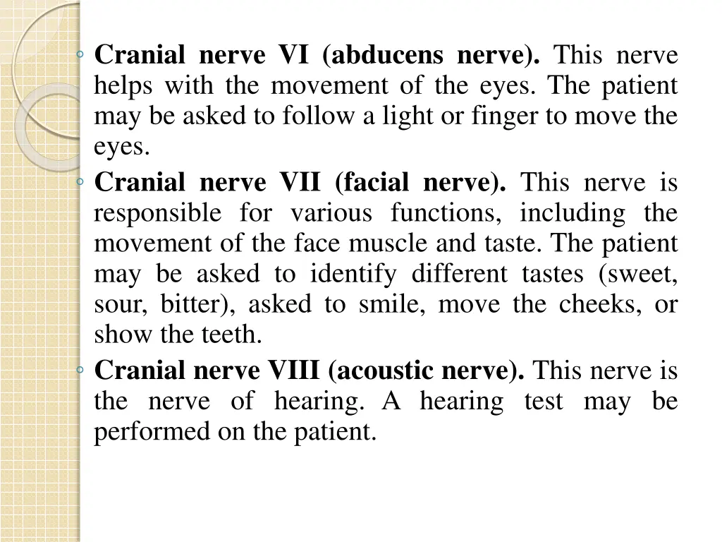 cranial nerve vi abducens nerve this nerve helps