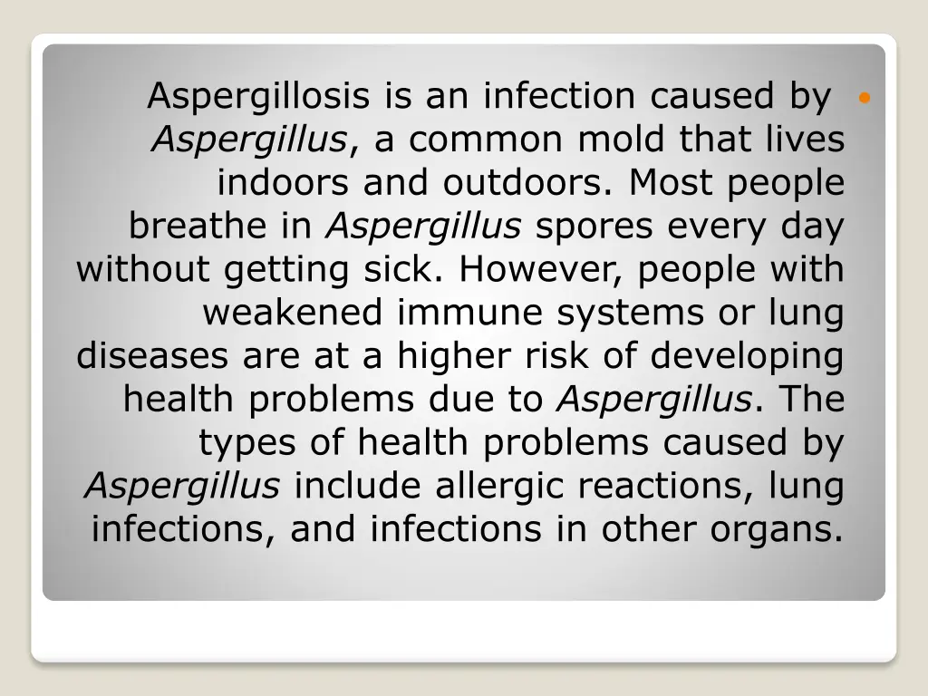 aspergillosis is an infection caused
