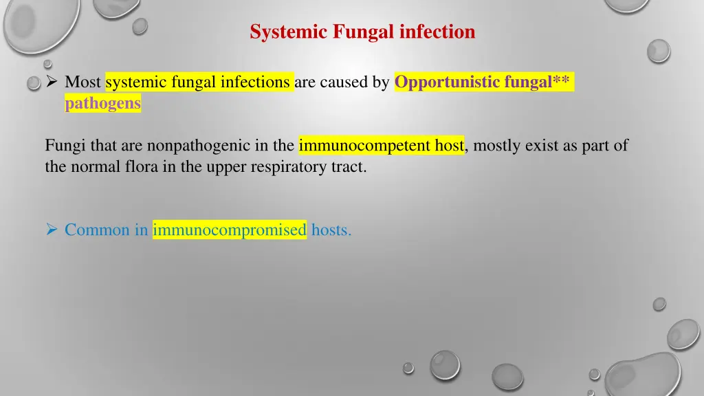 systemic fungal infection