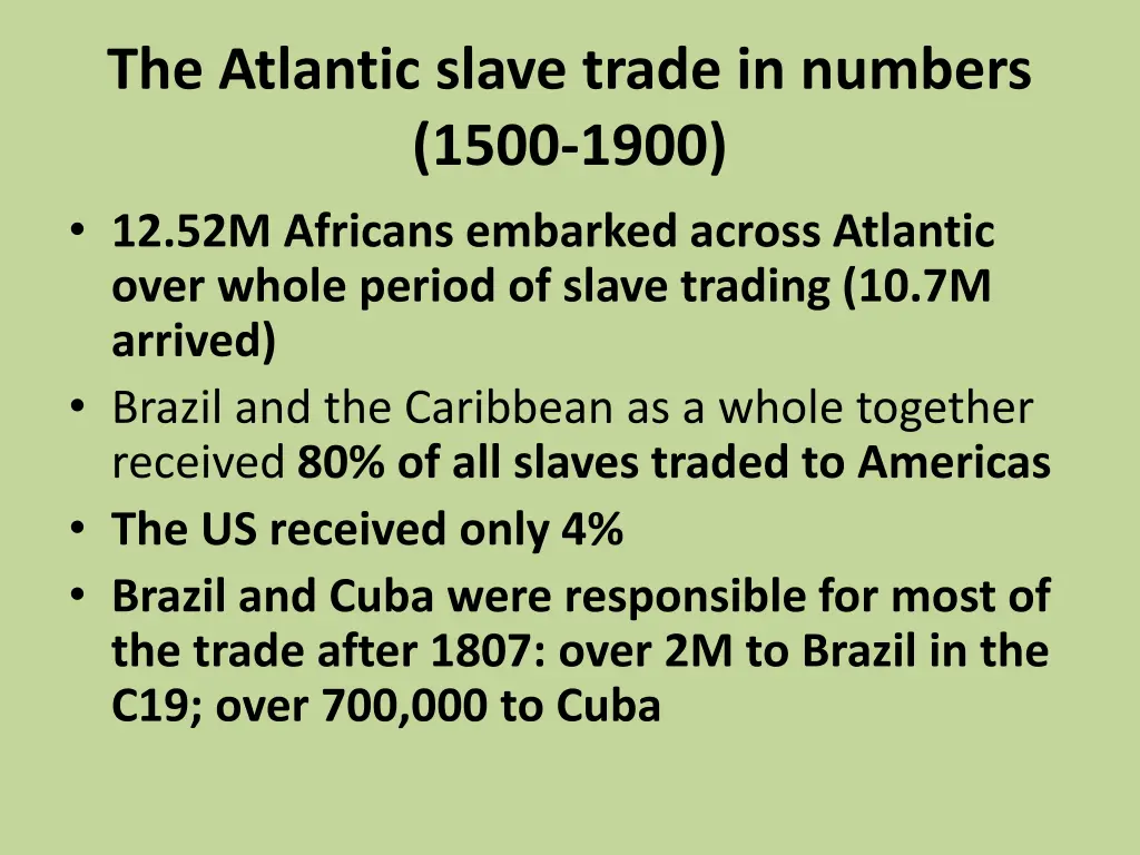 the atlantic slave trade in numbers 1500 1900