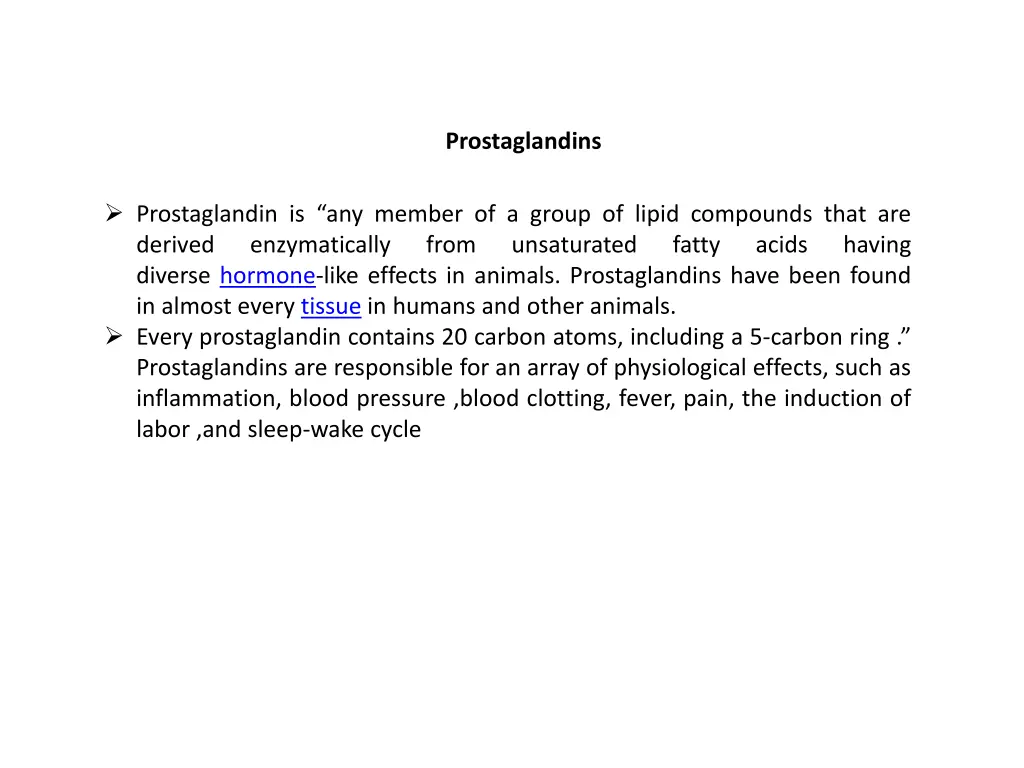 prostaglandins