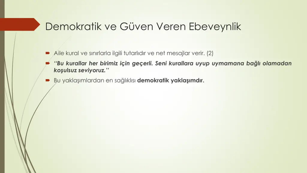 demokratik ve g ven veren ebeveynlik 1