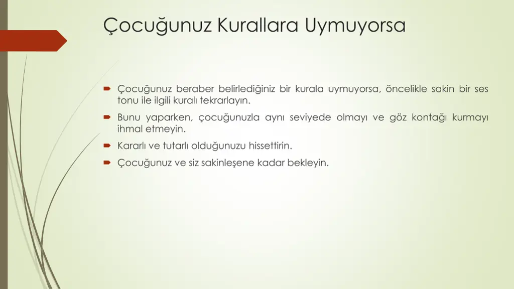 ocu unuz kurallara uymuyorsa