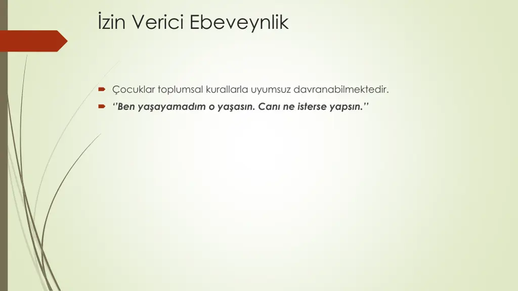 zin verici ebeveynlik 1