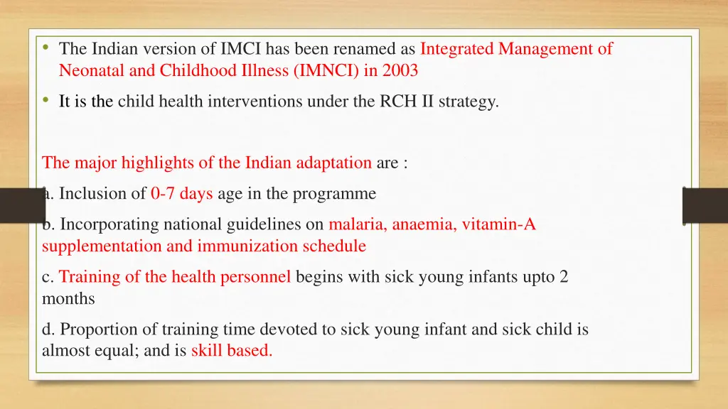 the indian version of imci has been renamed
