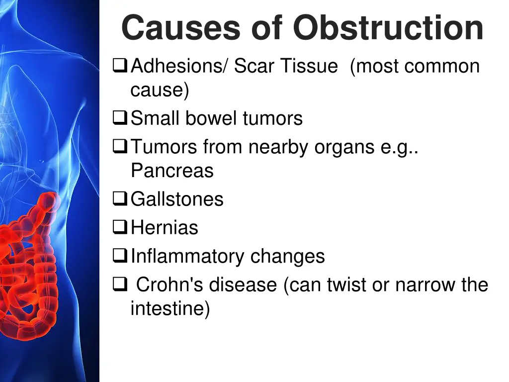 causes of obstruction adhesions scar tissue most