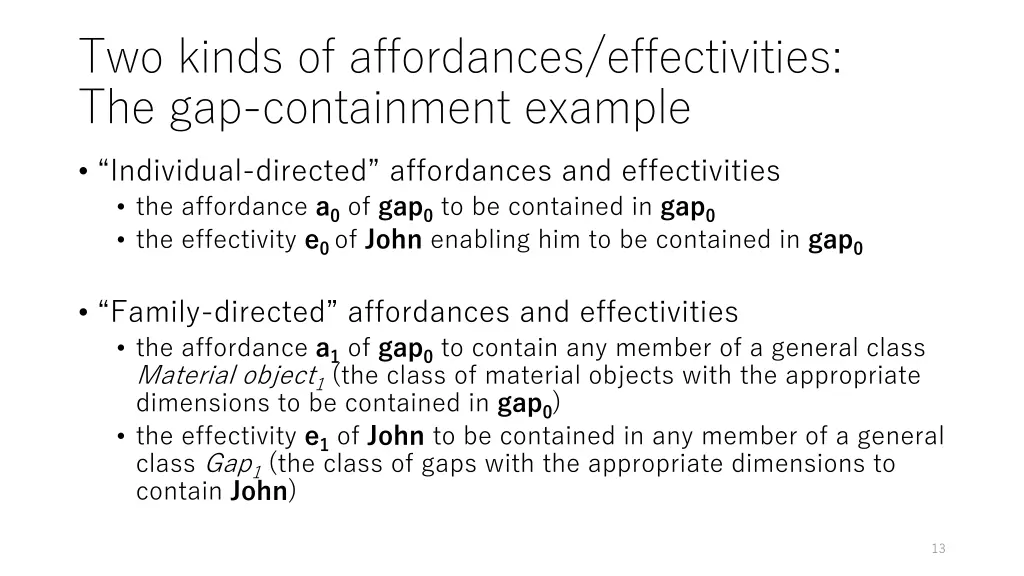 two kinds of affordances effectivities