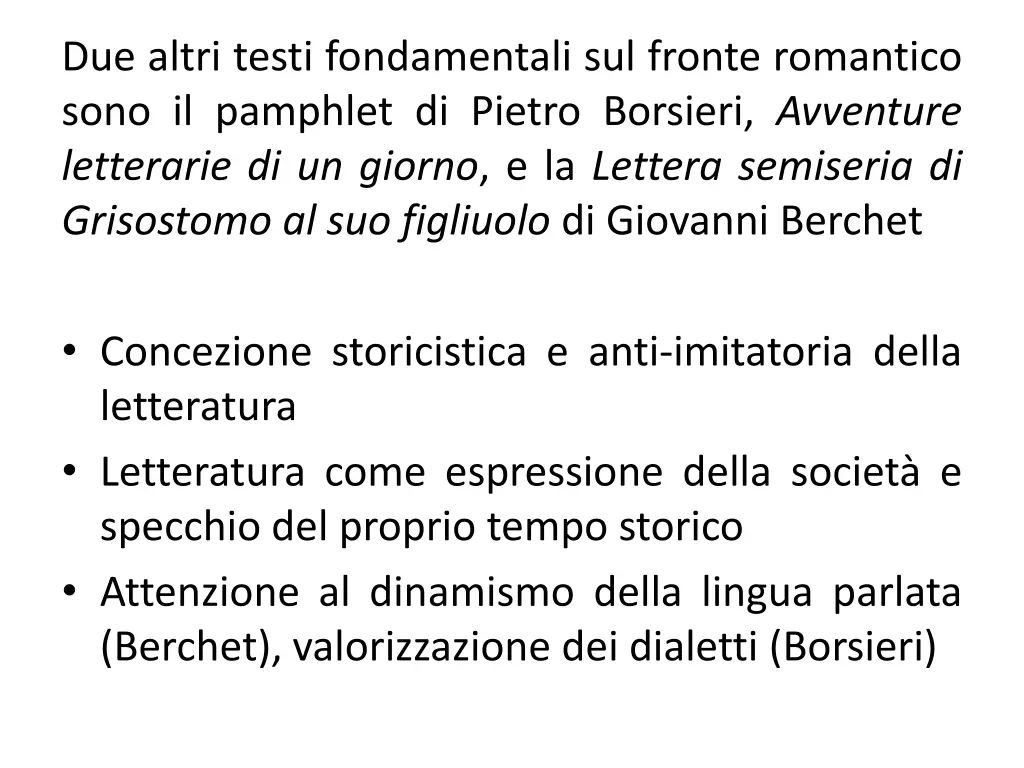 due altri testi fondamentali sul fronte romantico