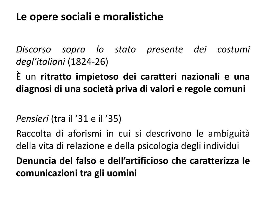 le opere sociali e moralistiche