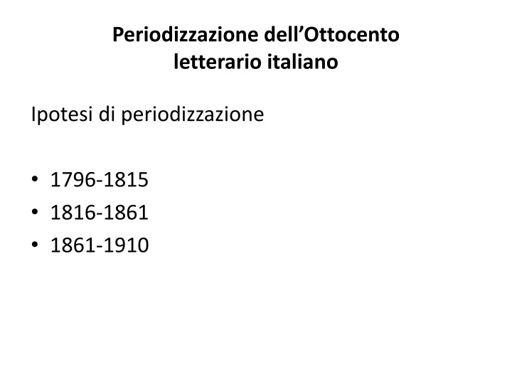 periodizzazione dell ottocento letterario italiano
