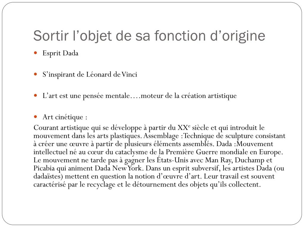 sortir l objet de sa fonction d origine
