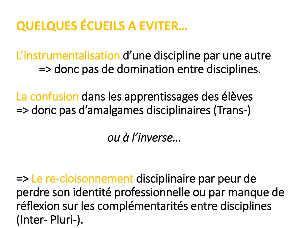 quelques cueils a eviter