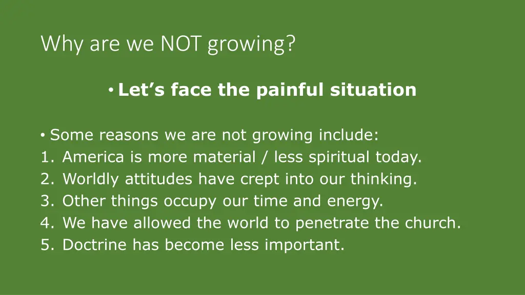why are we not growing 5