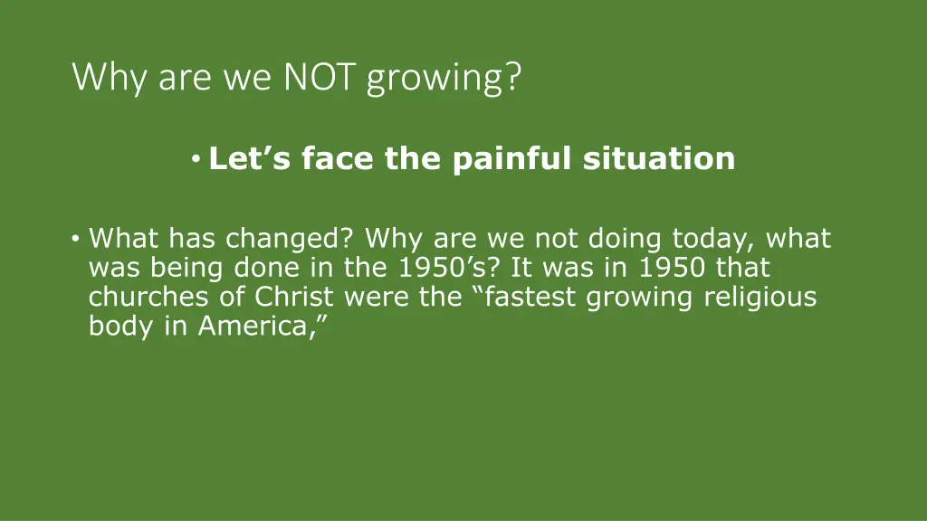 why are we not growing