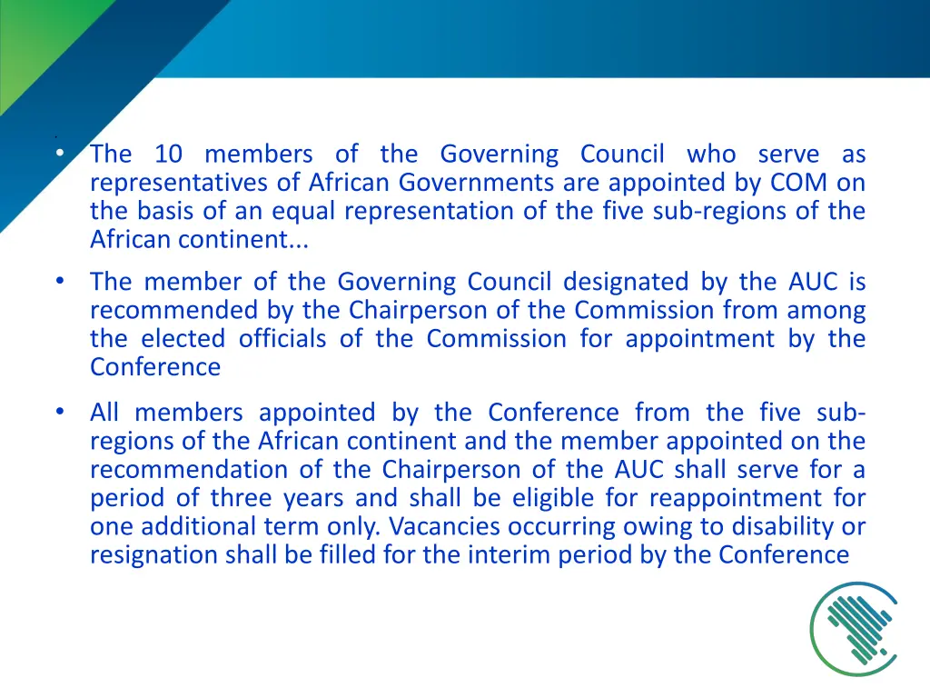the 10 members of the governing council who serve