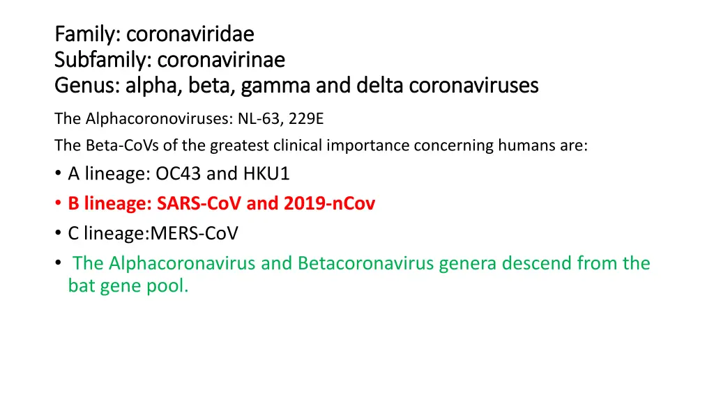 family family coronaviridae coronaviridae
