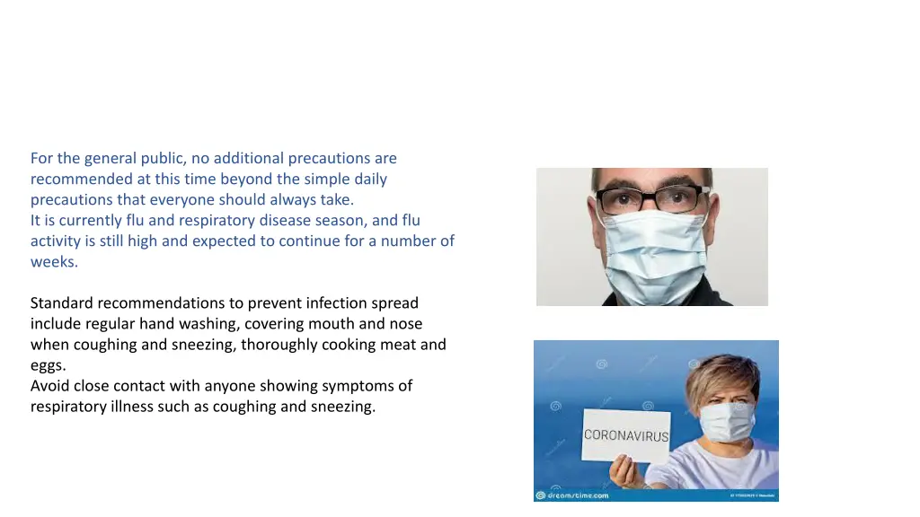 for the general public no additional precautions