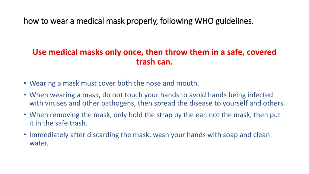 how how to wear a medical mask properly following