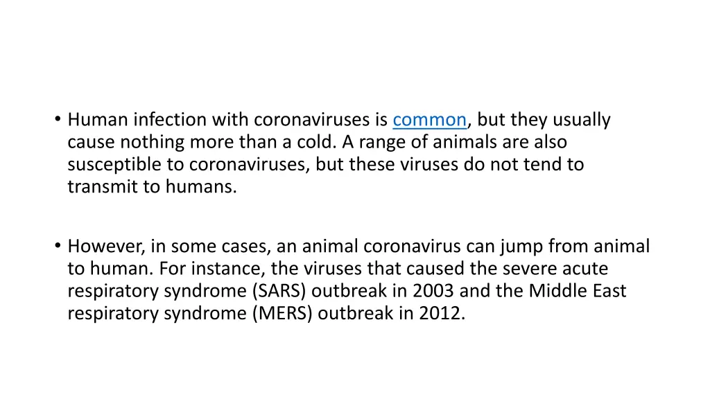 human infection with coronaviruses is common