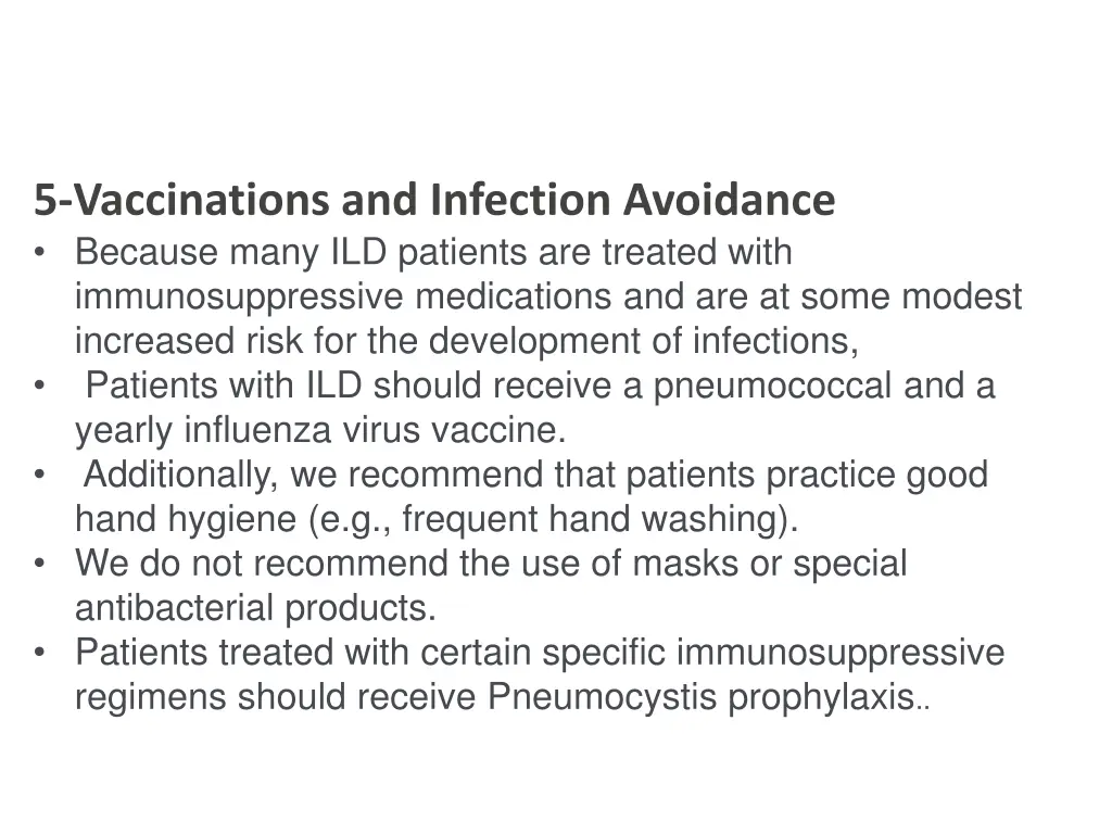 5 vaccinations and infection avoidance because