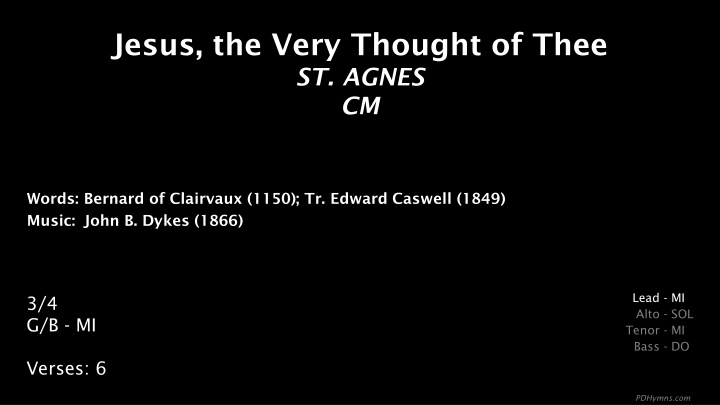 jesus the very thought of thee st agnes cm