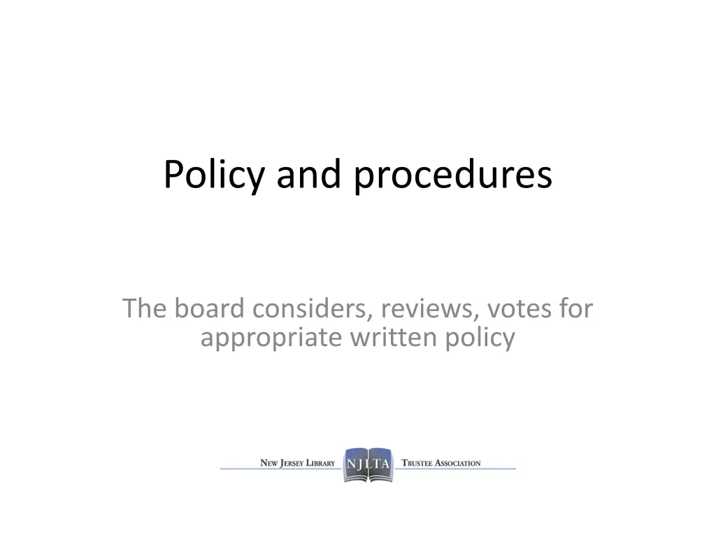policy and procedures
