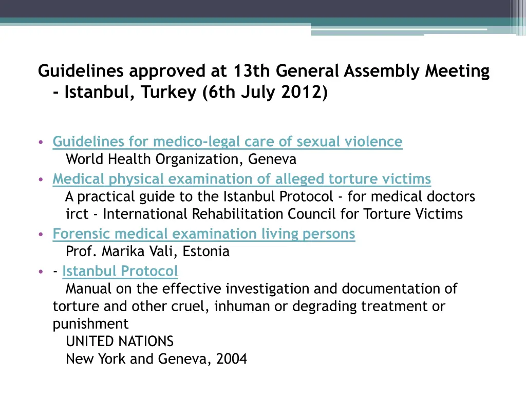 guidelines approved at 13th general assembly