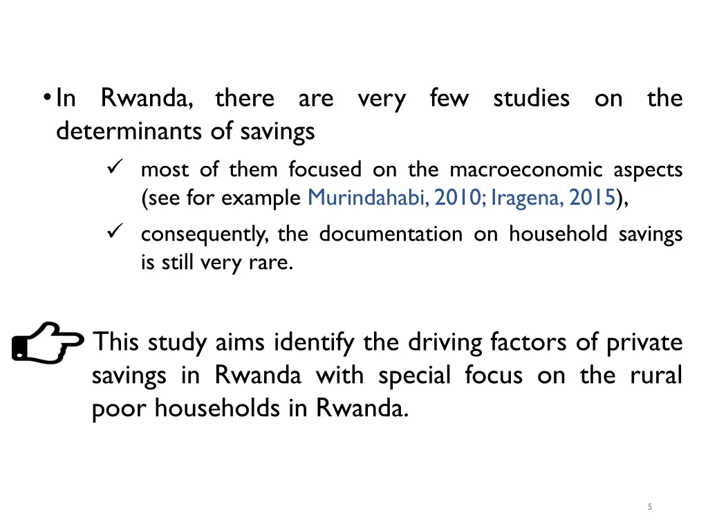 in rwanda there are very few studies