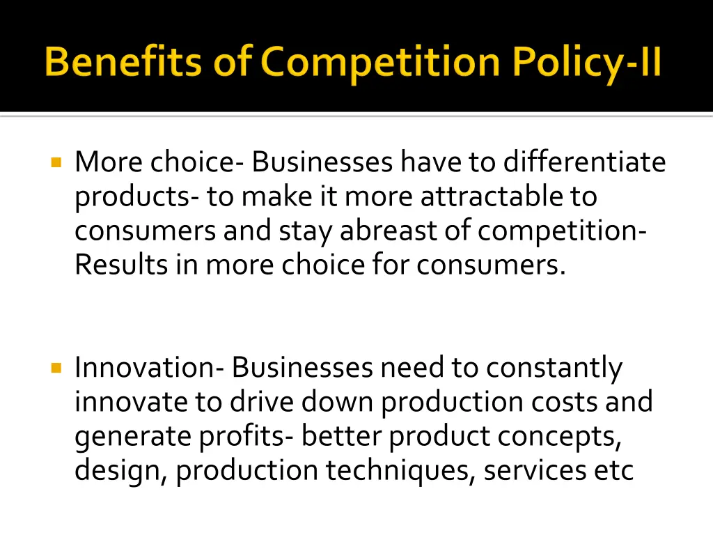 more choice businesses have to differentiate