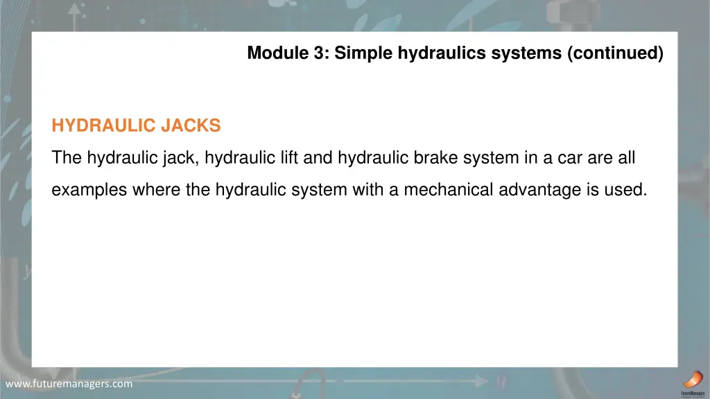 module 3 simple hydraulics systems continued 1