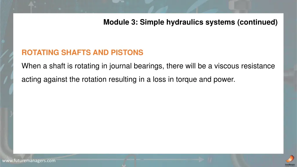 module 3 simple hydraulics systems continued 3