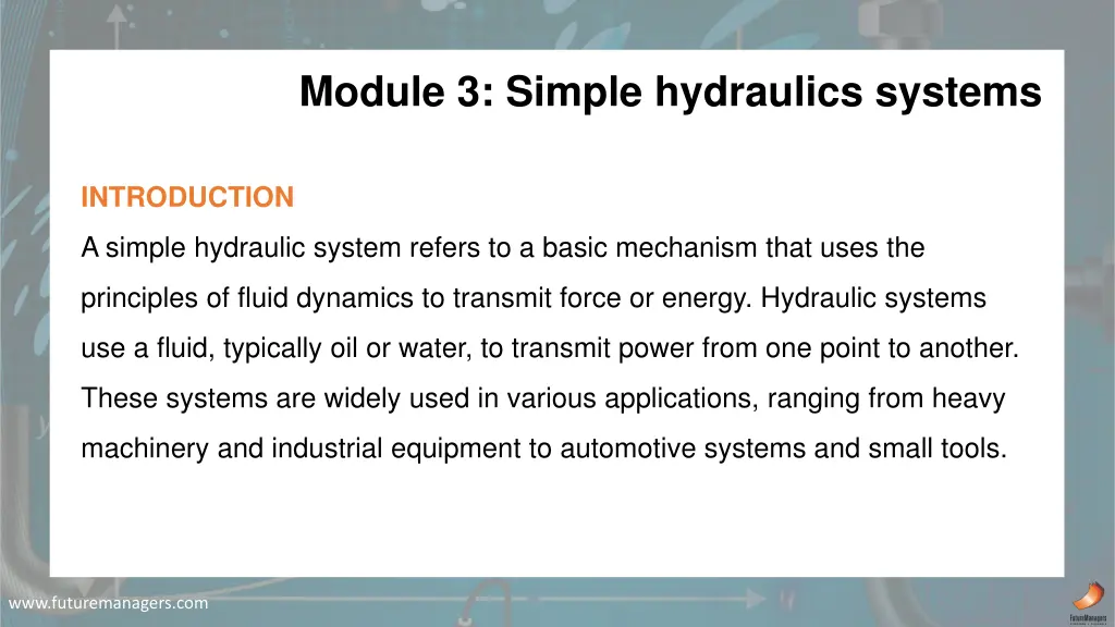 module 3 simple hydraulics systems