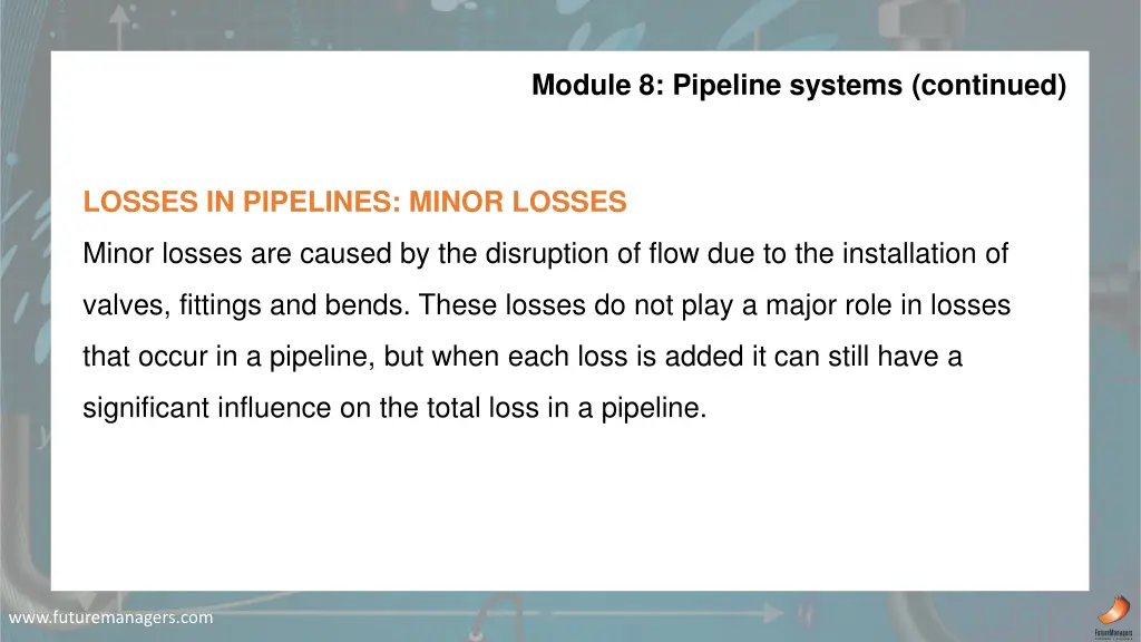 module 8 pipeline systems continued 1