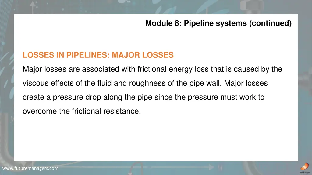 module 8 pipeline systems continued 2