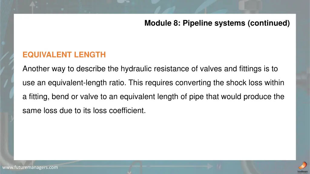 module 8 pipeline systems continued 3
