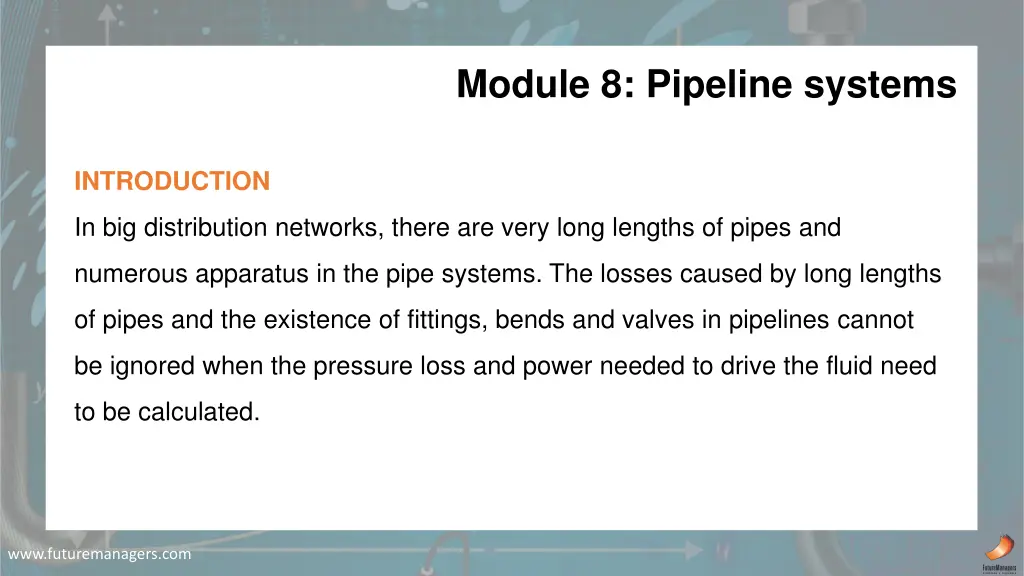 module 8 pipeline systems