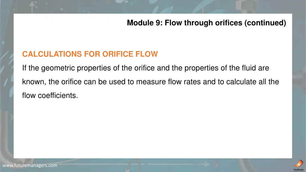 module 9 flow through orifices continued 2