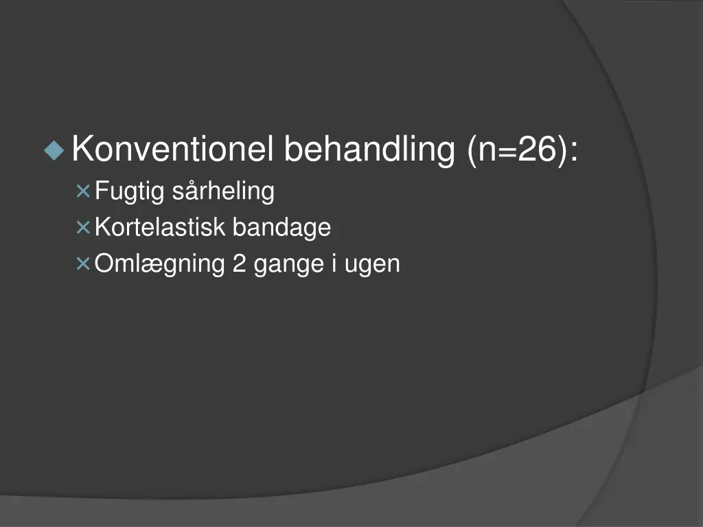 konventionel behandling n 26 fugtig s rheling